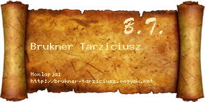 Brukner Tarziciusz névjegykártya